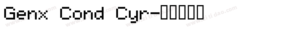 Genx Cond Cyr字体转换
